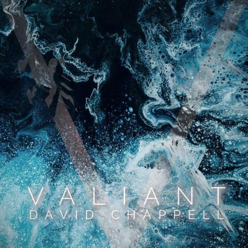 David Chappell - VALIANT 